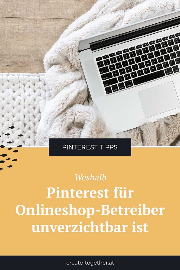 Laptop auf Decke mit Textoverlay "Weshalb Pinterest für Onlineshop-Betreiber unverzichtbar ist"